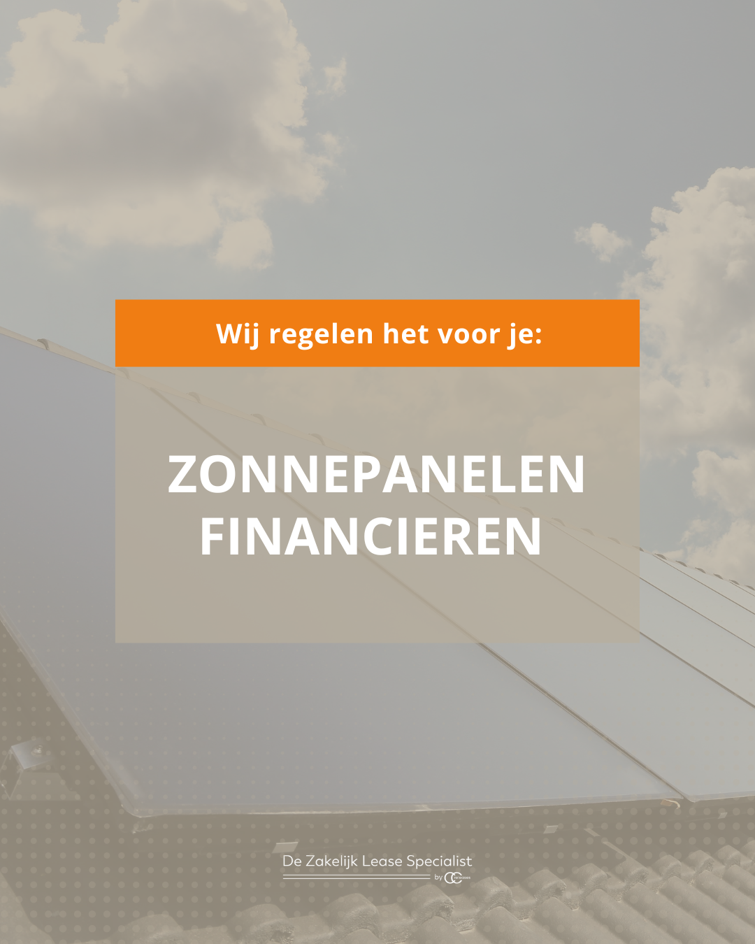 Wist je al dat wij zonnepanelen financieren voor jouw bedrijf?